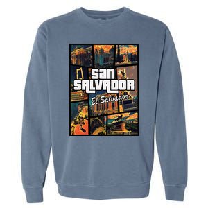 San Salvador El Salvador Capital Proud Garment-Dyed Sweatshirt