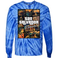 San Salvador El Salvador Capital Proud Tie-Dye Long Sleeve Shirt