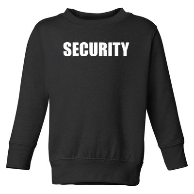 Security Toddler Sweatshirt