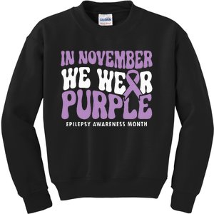 Support Squad Epilepsy Awareness In November We Wear Purple Kids Sweatshirt