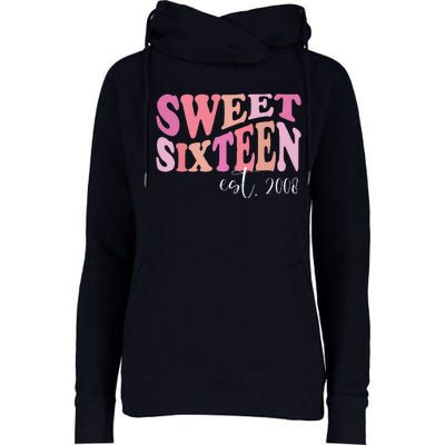 Sweet Sixteen Est 2008 Cute Birthday For Daughter Womens Funnel Neck Pullover Hood