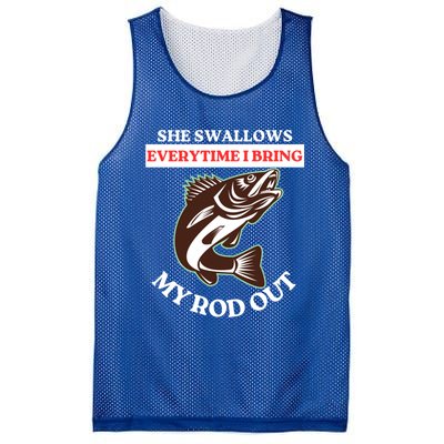 She Swallows Everytime I Bring My Rod Out Funny Fishing Joke Gift Mesh Reversible Basketball Jersey Tank