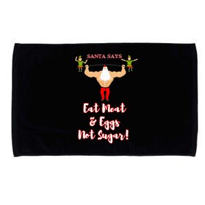 Santa says eat meat and eggs not sugar  Microfiber Hand Towel