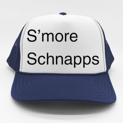 SMore Schnapps EveryoneS Favorite Beverage Trucker Hat