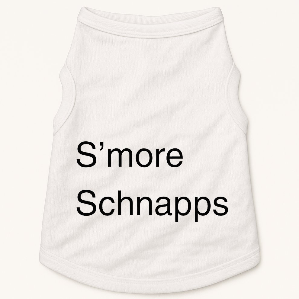 SMore Schnapps EveryoneS Favorite Beverage Doggie Tank