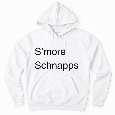 SMore Schnapps EveryoneS Favorite Beverage Hoodie