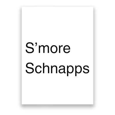 SMore Schnapps EveryoneS Favorite Beverage Poster