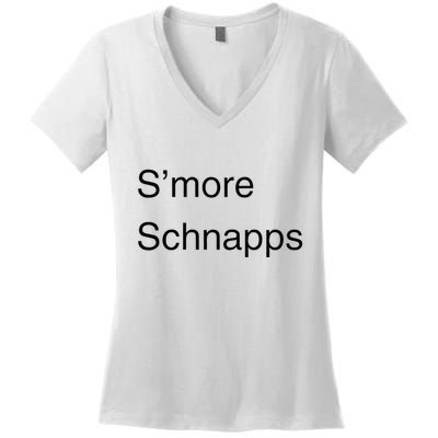 SMore Schnapps EveryoneS Favorite Beverage Women's V-Neck T-Shirt