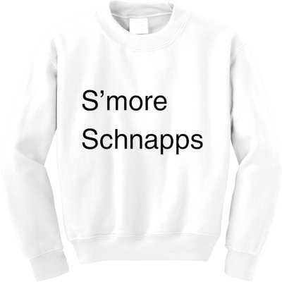 SMore Schnapps EveryoneS Favorite Beverage Kids Sweatshirt
