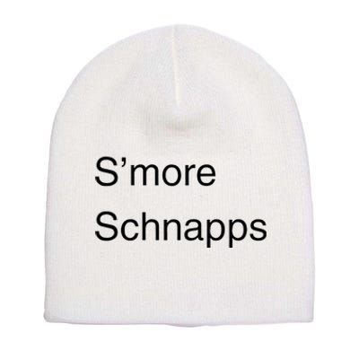 SMore Schnapps EveryoneS Favorite Beverage Short Acrylic Beanie