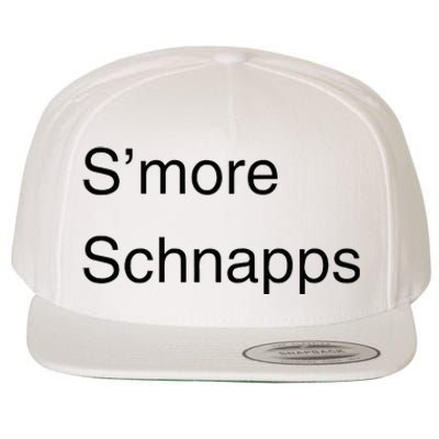 SMore Schnapps EveryoneS Favorite Beverage Wool Snapback Cap