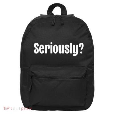 Seriously 16 in Basic Backpack