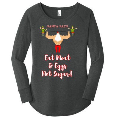 Santa says eat meat and eggs not sugar  Women's Perfect Tri Tunic Long Sleeve Shirt