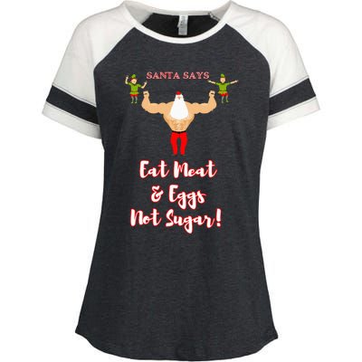 Santa says eat meat and eggs not sugar  Enza Ladies Jersey Colorblock Tee