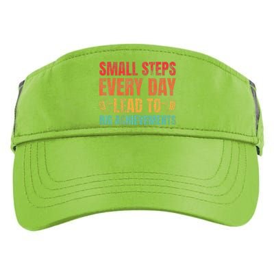 Small Steps Every Day Lead To Big Achievements Adult Drive Performance Visor