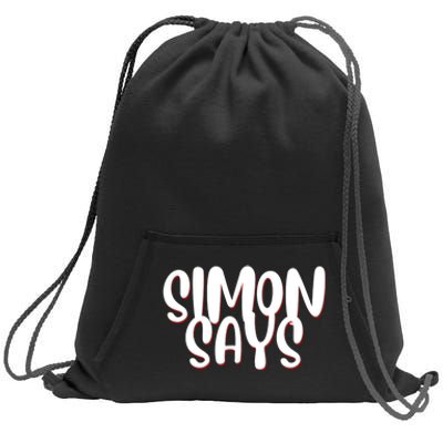 Simon Says Funny Sweatshirt Cinch Pack Bag