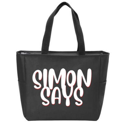 Simon Says Funny Zip Tote Bag