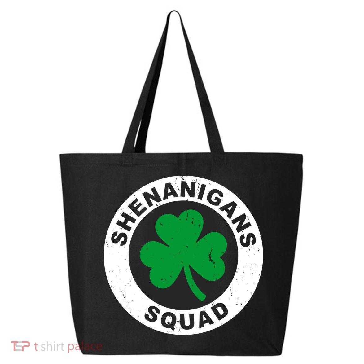 Shenanigans Squad Funny St PatrickS Day Party 25L Jumbo Tote
