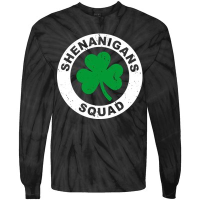 Shenanigans Squad Funny St PatrickS Day Party Tie-Dye Long Sleeve Shirt