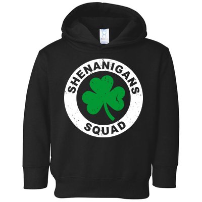 Shenanigans Squad Funny St PatrickS Day Party Toddler Hoodie