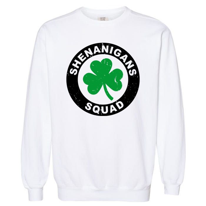 Shenanigans Squad Funny St PatrickS Day Party Garment-Dyed Sweatshirt