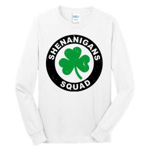 Shenanigans Squad Funny St PatrickS Day Party Tall Long Sleeve T-Shirt