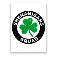Shenanigans Squad Funny St PatrickS Day Party Poster