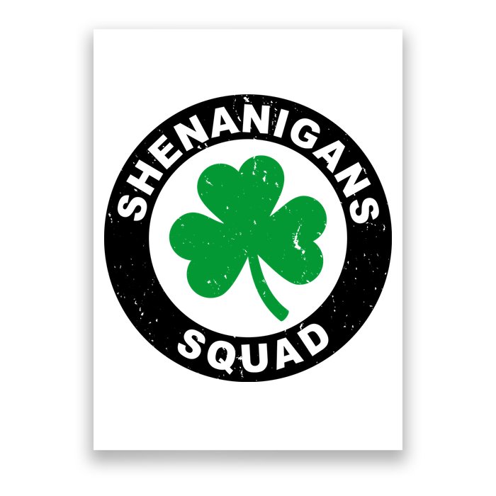 Shenanigans Squad Funny St PatrickS Day Party Poster