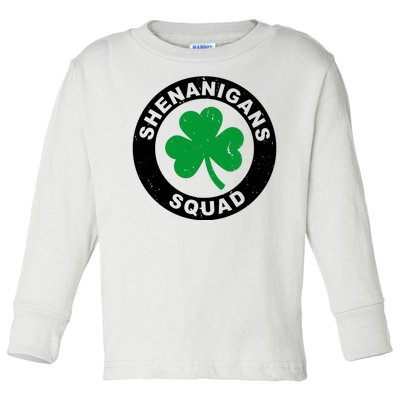 Shenanigans Squad Funny St PatrickS Day Party Toddler Long Sleeve Shirt