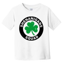 Shenanigans Squad Funny St PatrickS Day Party Toddler T-Shirt