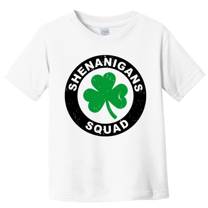 Shenanigans Squad Funny St PatrickS Day Party Toddler T-Shirt