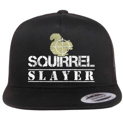 Squirrel Slayer Funny Squirrel Hunting Squirrel Hunters Flat Bill Trucker Hat