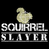 Squirrel Slayer Funny Squirrel Hunting Squirrel Hunters 16 in Basic Backpack