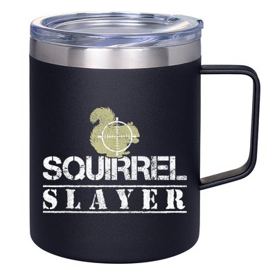 Squirrel Slayer Funny Squirrel Hunting Squirrel Hunters 12oz Stainless Steel Coffee Mug
