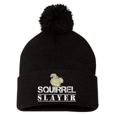 Squirrel Slayer Funny Squirrel Hunting Squirrel Hunters Pom Pom 12in Knit Beanie