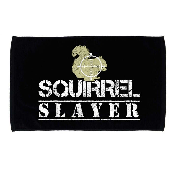 Squirrel Slayer Funny Squirrel Hunting Squirrel Hunters Microfiber Hand Towel