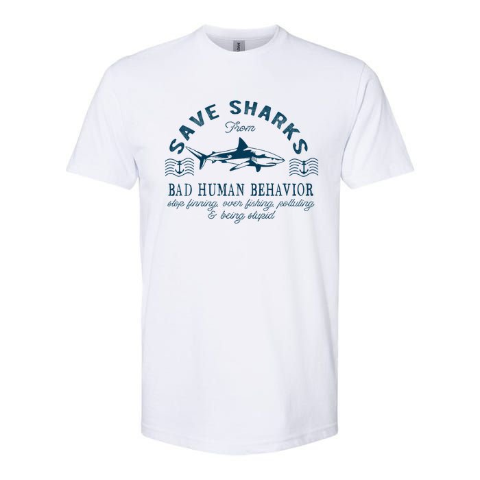 Save Sharks From Bad Human Behavior Blue Nautical Shark Softstyle CVC T-Shirt