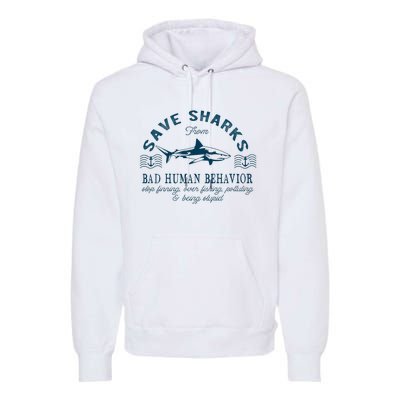 Save Sharks From Bad Human Behavior Blue Nautical Shark Premium Hoodie