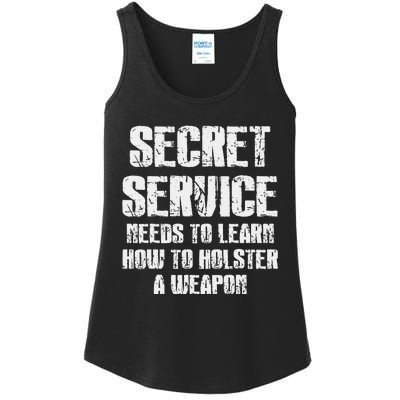 Secret Service Funny Holster Failure Secret Service Trump Ladies Essential Tank