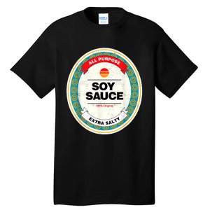 Soy Sauce Funny Costume Vegan Soy Sauce Funny Sushi Matching Group Halloween Tall T-Shirt