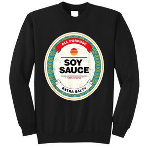 Soy Sauce Funny Costume Vegan Soy Sauce Funny Sushi Matching Group Halloween Tall Sweatshirt