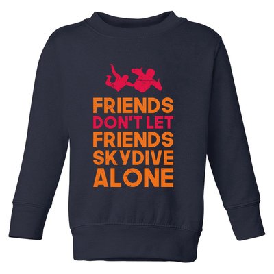 Skydiver Shirts Funny Friends Skydiving Parachute Toddler Sweatshirt
