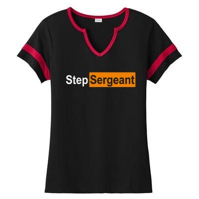 Step Sergeant Funny Military Ladies Halftime Notch Neck Tee