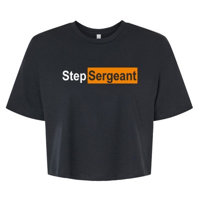 Step Sergeant Funny Military Bella+Canvas Jersey Crop Tee