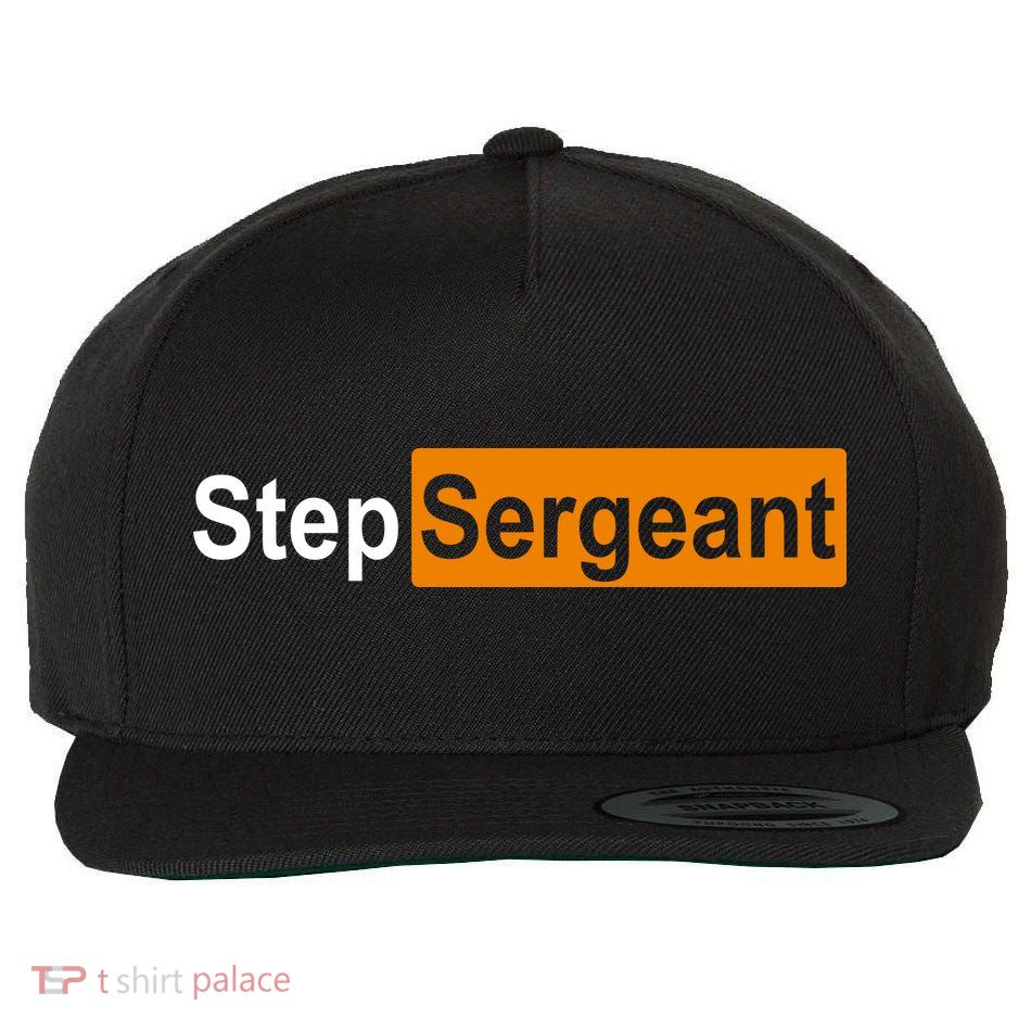 Step Sergeant Funny Military Wool Snapback Cap