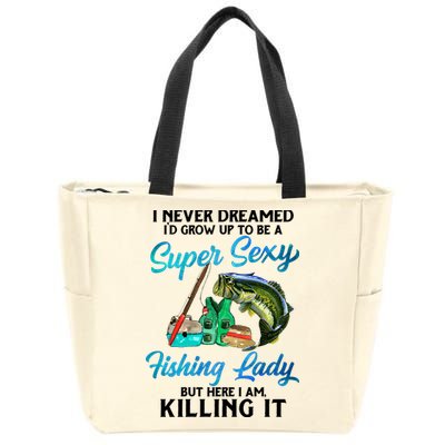 Super Sexy Fishing Lady Fish Lover Zip Tote Bag