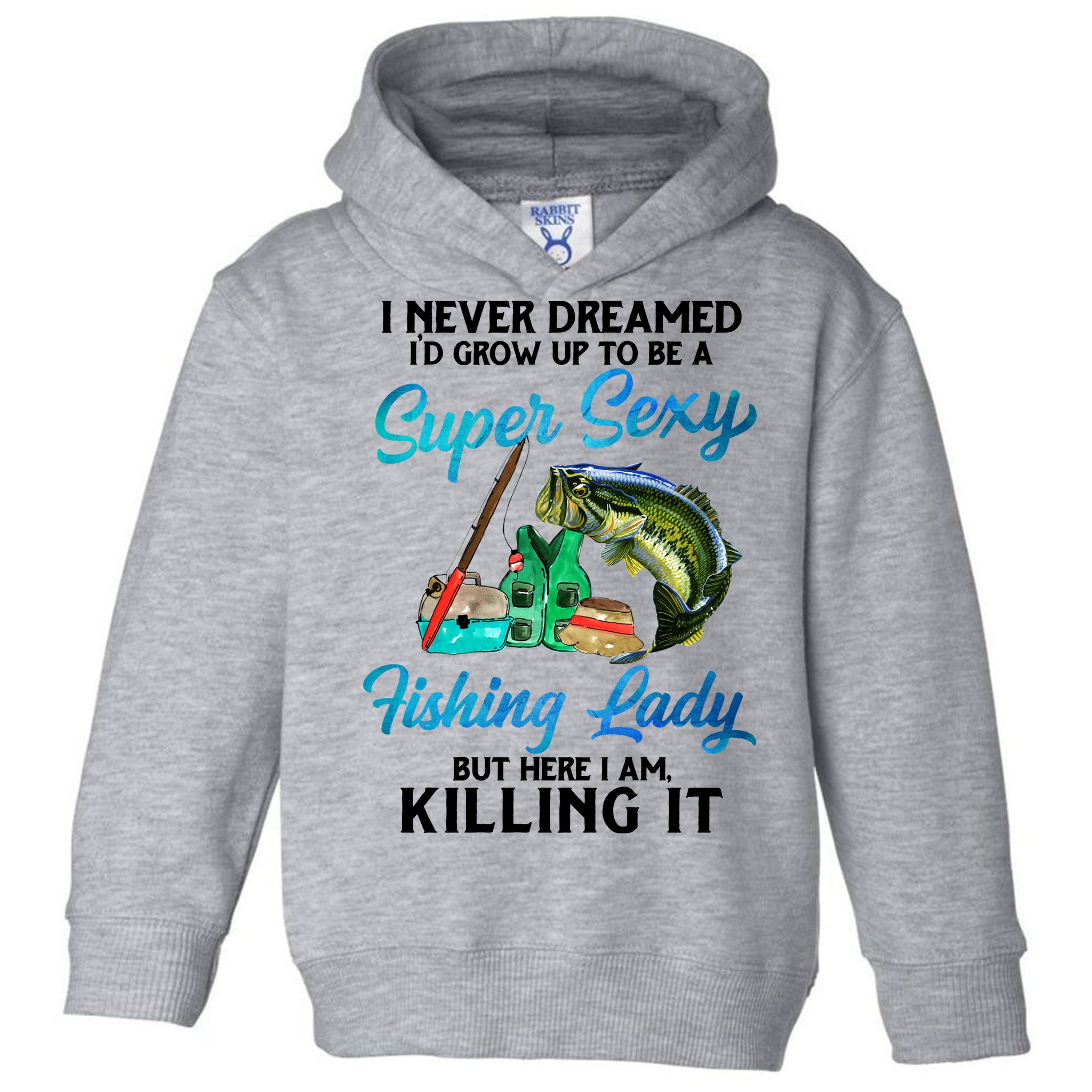 Super Sexy Fishing Lady Fish Lover Toddler Hoodie