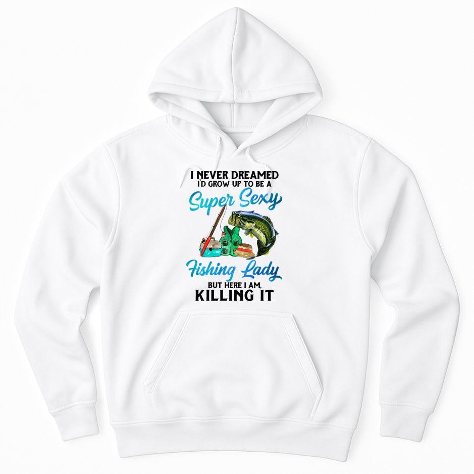 Super Sexy Fishing Lady Fish Lover Hoodie