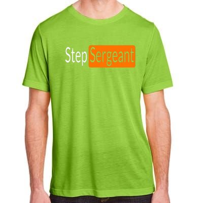 Step Sergeant Funny Military Gifts For Him And Her Adult ChromaSoft Performance T-Shirt