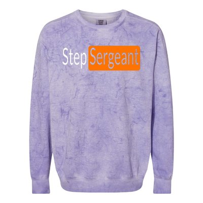 Step Sergeant Funny Military Gifts For Him And Her Colorblast Crewneck Sweatshirt